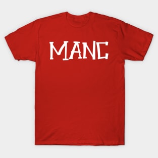 Manc - Manchester, England T-Shirt